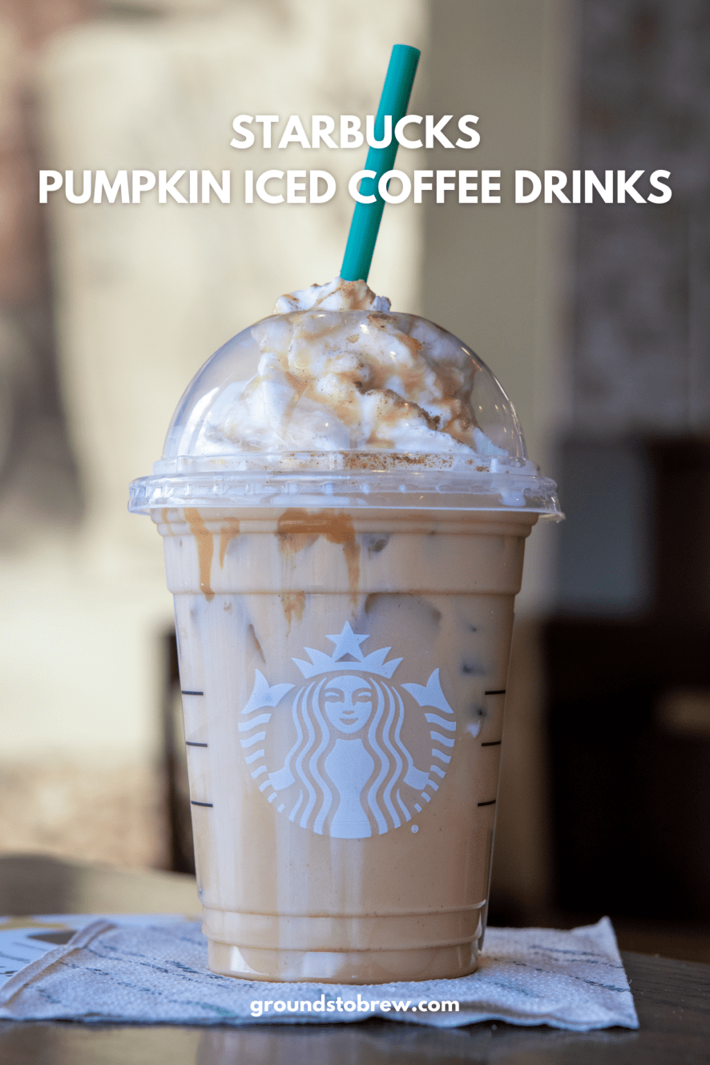 11 Starbucks Pumpkin Iced Coffee Drinks Not on the Menu » Grounds to Brew