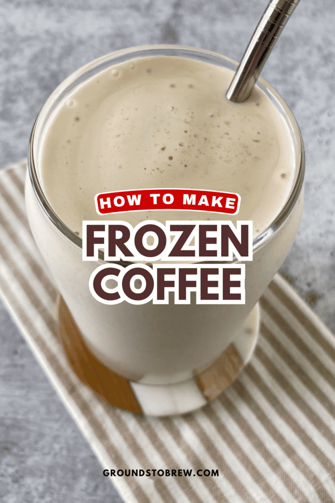 Pinterest pin for frozen iced coffee recipe.