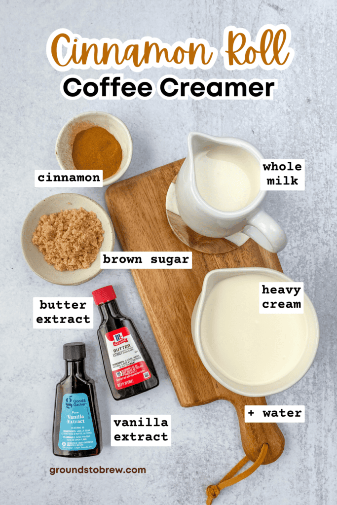 Overhead photo showing all the ingredients needed to make homemade cinnamon roll creamer.